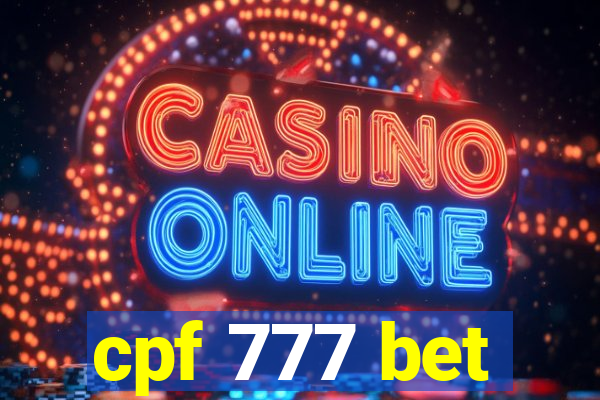 cpf 777 bet